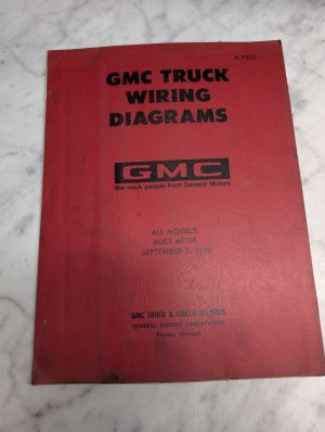 Gmc Truck Wiring Diagrams X-7005 All Models Built After September 1969 Manual