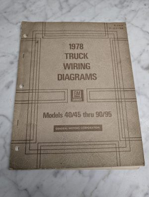 Gmc Service 1978 Truck Wiring Diagrams Models 40 45 90 X-7839 Manual
