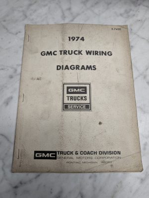 Gmc Truck Wiring Diagrams Service Manual 1974 X-7430 General Motors Book