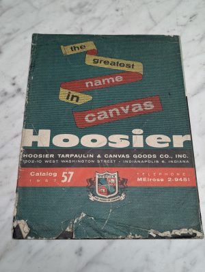 Hoosier Tarpaulin & Canvas Goods Catalog 57 1957 Manual List Book Melrose 2-9451