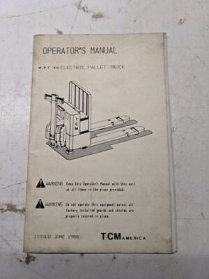 Fork Lift Truck Wpt 40 Operators Manual 1988 Tcm Pallet Jack Electric
