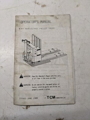 Fork Lift Truck Wpt 40 Operators Manual 1988 Tcm Electric Pallet Truck