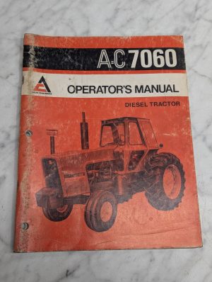 Allis-Chalmers Ac 7060 Diesel Tractor Operators Owners Manual Maintenance