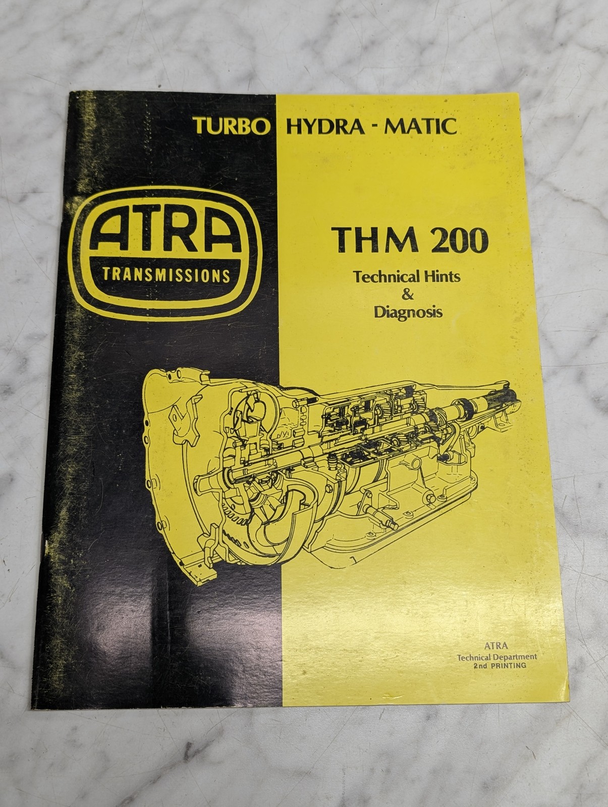 Atra Transmissions Thm 200 Turbo Hydra-Matic Technical Hints Diagnosis Manual