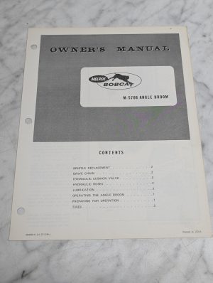 Melroe Bobcat M-570B Angle Broom 6545619 Owners Operators Guide Sheets