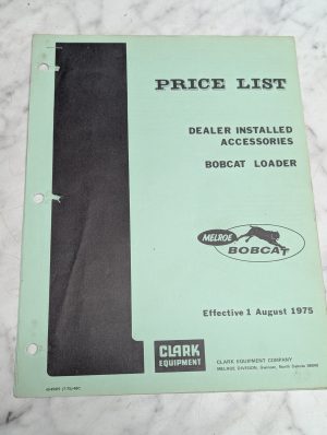Clark Equipment Melroe Bobcat Loader Dealer Installed Accessories Price List