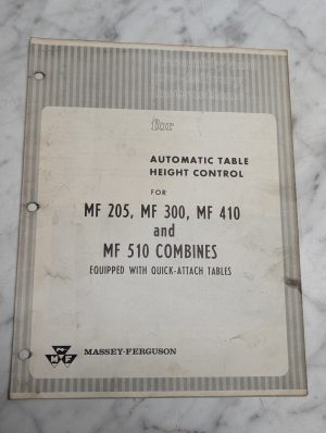 Massey-Ferguson 205 300 410 510 Combines Automatic Table Height Control Manual
