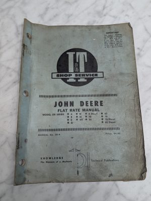Flat Rate Manual John Deere A B D G H Mt R Diesel 40 50 60 70 80 I&T Jd-9