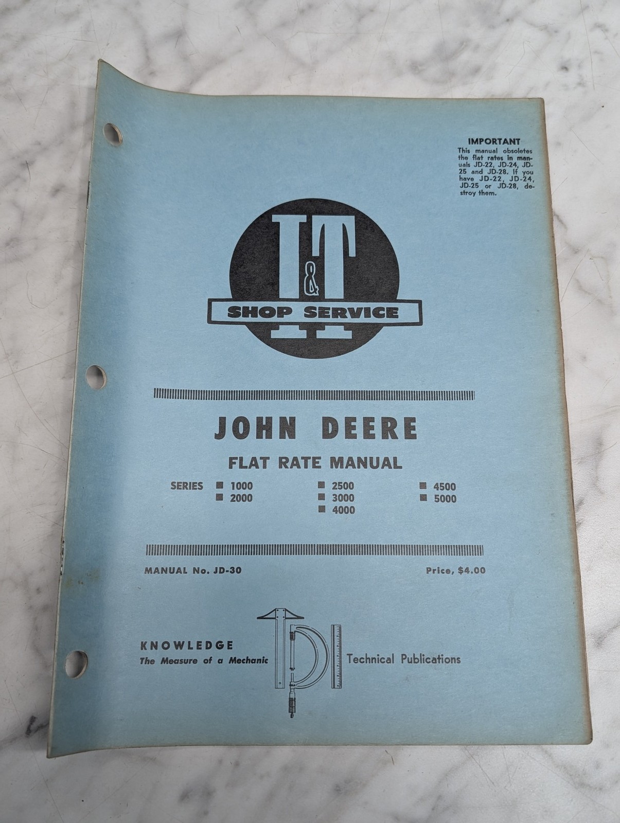 Flat Rate Manual John Deere I&T Shop Series 1000 2000 2500 3000 4000 4500 Jd-30