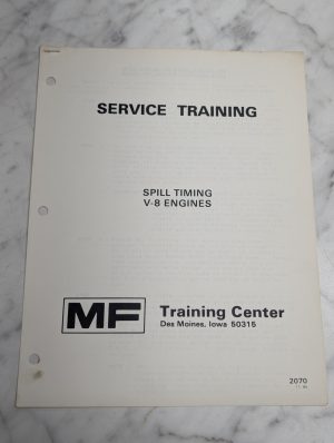 Service Training Spill Timing V-8 Engines 2070 Manual Service Repair Shop