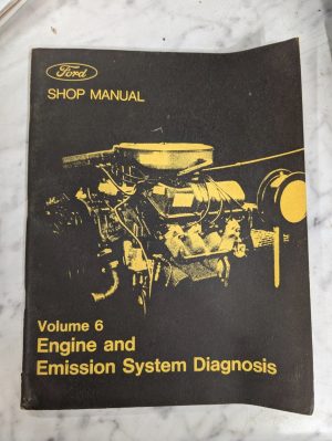 1973 Ford Car Shop Service Manual Vol 6 Engine & Emission System Diagnosis