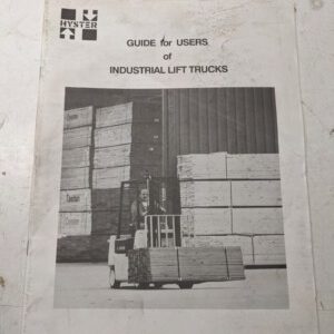 Hyster Guide For Users Of Industrial Lift Trucks 1992