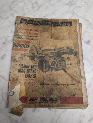 Ammco Drum And Disc Brake Lathes Models 7700 4100 Operating Service Parts Manual