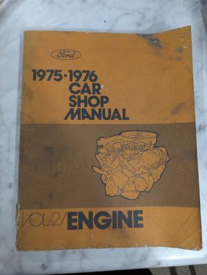 1975 1976 Ford Car Shop Service Manual Vol 2 Engine Repair Book