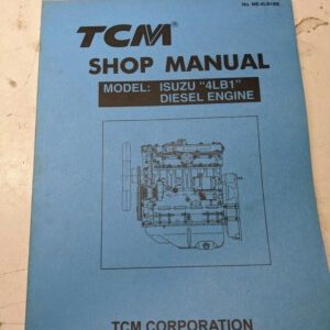 Tcm Fork Lift Truck Shop Service Manual Isuzu 4Lb1 Diesel Engine 2002 Me-4Lb1Be