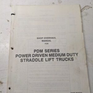 Big Joe Shop Overhaul Repair Manual Pdm Series 900911 1989 Straddle Lift Truck
