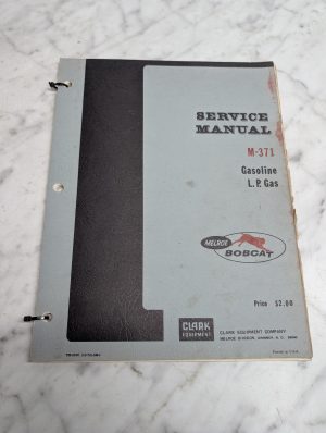 Melroe Bobcat M-371 Service Manual Gasoline L.P. Gas Tm-8590 Repair Shop 1972
