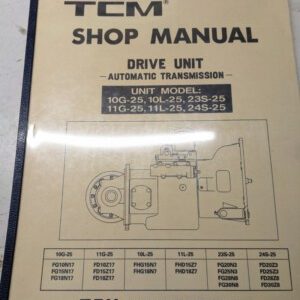 Tcm Fork Lift Shop Service Manual 10 G L 11 25 23S Drive Unit Tranmission 1992