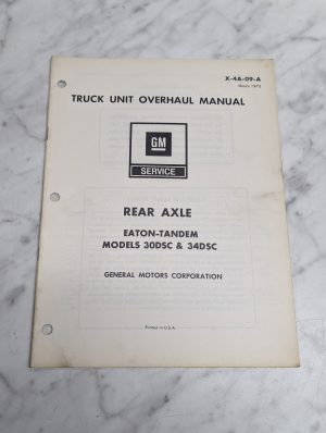 General Motors Gm Models 30Dsc Rear Axle Overhaul Manual 34Dsc