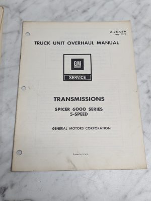 Gm Spicer Transmissions 5-Speed X-7B-02A Service Manual 1973