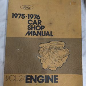 1975 1976 Ford Car Shop Service Manual Repair Book Vol 2 Engine ~