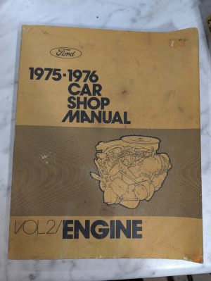 1975 1976 Ford Car Shop Service Manual Repair Book Vol 2 Engine ~