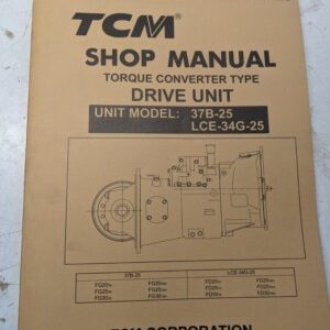 Tcm Fork Lift Shop Service Manual Drive Unit Torque Converter 37B-25 Mu-37B25Ae