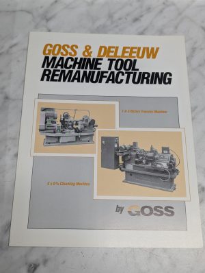 Goss Deleeuw Machine Tool Remanufacturing 1-2-3 Rotary Transfer 6 X 3/4
