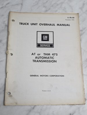 General Motors Gm At Thm 475 Truck Transmission Service Manual