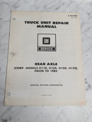 General Motors H110 H135 X 4A 06C Rear Axle Service
