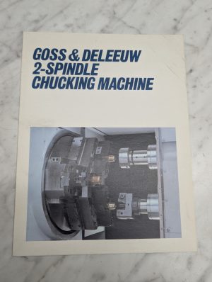 Goss Deleeuw 2-Spindle Chucking Machine Sales Literature Brochure