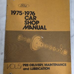 1975 1976 Ford Car Shop Service Manual Repair Book Vol 5 Lubrication Maintenance