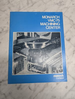 Monarch Vmc-75 Machining Center Bulletin 4124 #719500 Sales Brochure Literature
