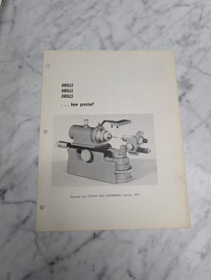 Drills How Precise Reprinted From Cutting Tool Engineering Sales Brochure 1963