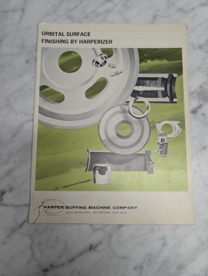 Orbital Surface Finishing By Harperizer Harper Buffing Machine Sales Brochure