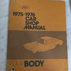 1975 1976 Ford Car Shop Service Manual Repair Book Vol 4 Body~