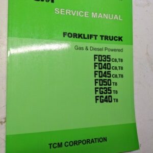 Tcm Forklift Shop Book Service Manual Fd 35 40 50 C8 T8 Fg 2001 Repair Sef-35Abe