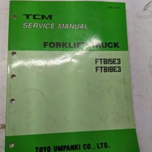 Tcm Fork Lift Shop Book Service Manual Repair Ftb 15 18 E3 Seb-72Cae 1996