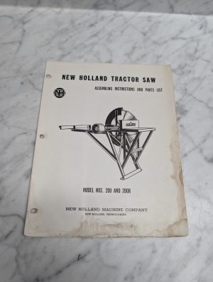 New Holland Nh Tractor Saw Model Nos 200 200R Instruction Manual Owners