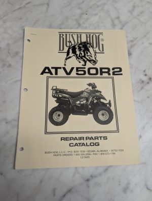 Bush Hog Atv50R2 Repair Parts Catalog Manual Service Maintenance Shop List 2005