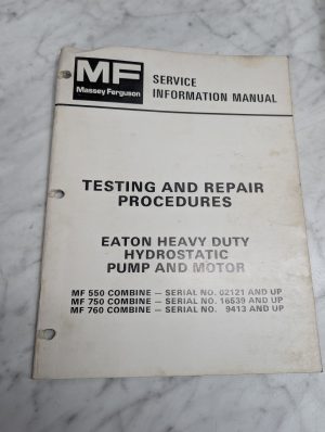 Massey Ferguson Mf 550 750 Combine Service Information Manual Eaton Pump