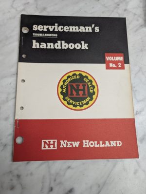 New Holland Serviceman'S Trouble Shooting Handbook Volume No 2 Manual Service
