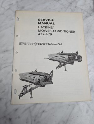 Sperry New Holland Nh Haybine Mower Conditioner 477 479 Service Manual Repair