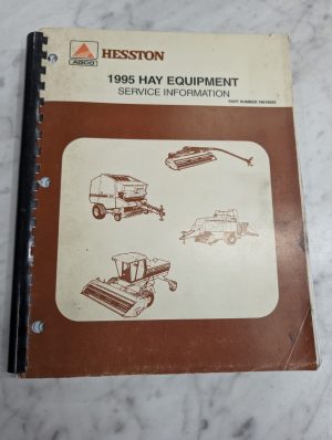 Hesston Agco 1995 Hay Equipment Part Number 79016543 Service Information