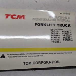 Tcm Forklift Operation Maintenance Manual Fcg 15 18 20 23 25 28 30 2 2H Of-40Aae
