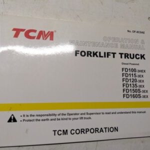Tcm Fork Lift Operation Maintenance Manual Fd 100 115 120 135 150 160 3 Hex Ex