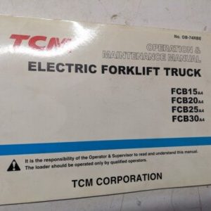 Tcm Fork Lift Operation Maintenance Manual Fcb 15 20 25 30 A4 Ob-74Rbe 1999