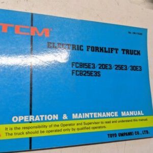 Tcm Fork Lift Operation Maintenance Manual Fcb 15 20 25 30 E3 E3S 1994 Ob-71Eae