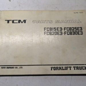 Tcm Fork Lift Parts List Book Manual Catalog Fcb 15 25 20 30 E3 Pb-72Ea 1994