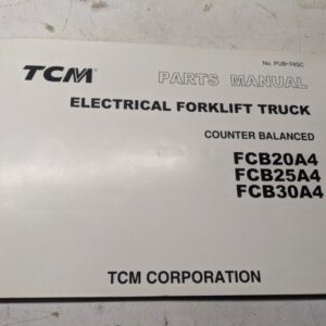 Tcm Fork Lift Parts List Book Manual Catalog Fcb 20 25 30 A4 Pub-74Sc 1999